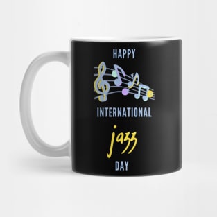 happy international jazz day 2020 Mug